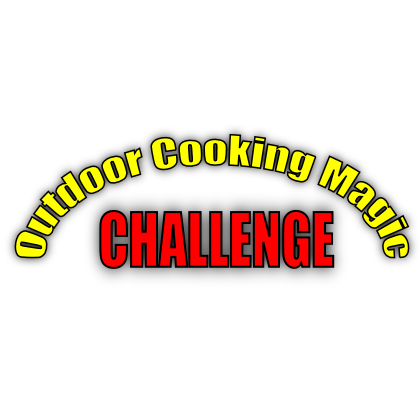 Outdoor Cooking Magic Challenge