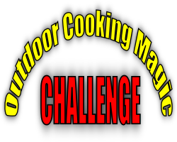 Outdoor Cooking Magic Challenge